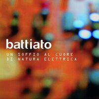 Franco Battiato - Un Soffio Al Cuore Di Natura Elettrica vinyl cover