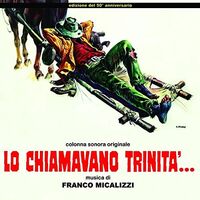 Franco Micalizzi - Lo Chiamavano Trinita: 50Th Anniversary Original Soundtrack vinyl cover