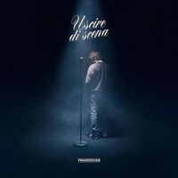 Franco126 - Uscire Di Scena vinyl cover