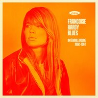 Françoise Hardy - Françoise Hardy Blues: Complete Vogue Recordings 1962-1967 vinyl cover