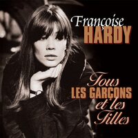 Francoise Hardy - Tous Les Garcons Et Les Filles vinyl cover