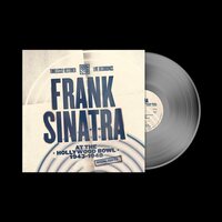 Frank Sinatra - Frank Sinatra at the Hollywood Bowl 1943-1948 (Clear) vinyl cover