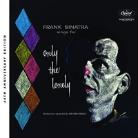 Frank Sinatra - Sings For Only The Lonely 60Th Anniversary Stereo Mix vinyl cover