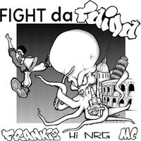 Frankie Hi Nrg - Fight Da Faida vinyl cover