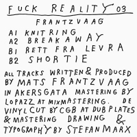Frantzvaag - Fuck Reality 03 vinyl cover