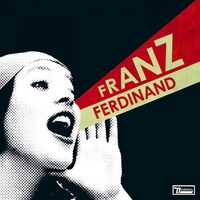 Franz Ferdinand - You Could Have It So Much Better vinyl cover