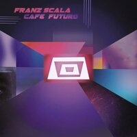 Franz Scala - Cafe Futuro vinyl cover