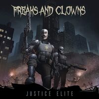 Freaks  &  Clowns - Justice Elite vinyl cover