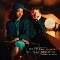 Fred Hersch And Esperanza Spalding - Alive At The Village Vanguard vinyl cover