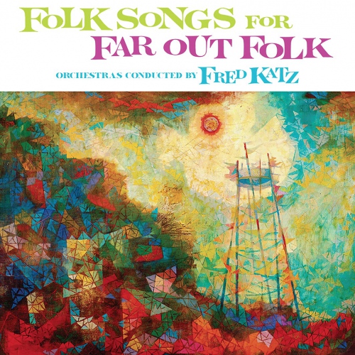 Fred Katz - Folk Songs For Far Out Folk vinyl cover