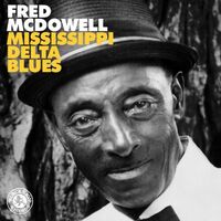 Fred Mcdowell - Mississippi Delta Blues vinyl cover