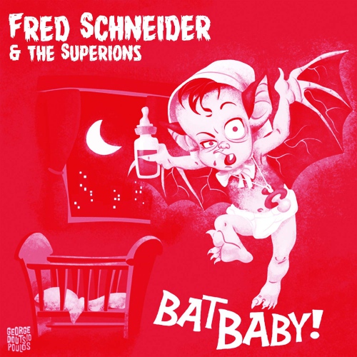 Fred Schneider - Bat Baby vinyl cover