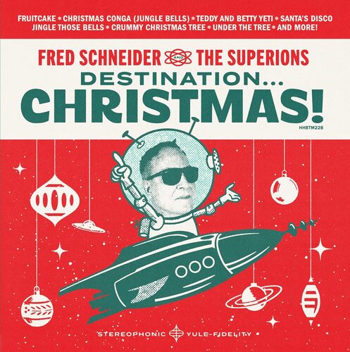 Fred Schneider - Destination Christmas vinyl cover