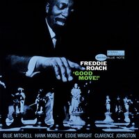 Freddie Roach - Good Move (Blue Note Tone Poet Series) vinyl cover