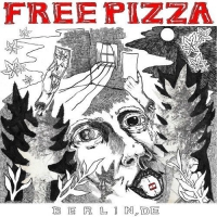 Free Pizza - Berlin De vinyl cover