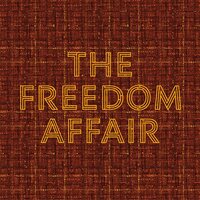 Freedom Affair - The Freedom Affair (Orange/Black) vinyl cover