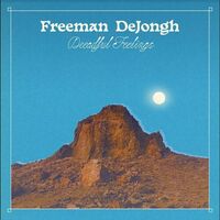 Freeman Dejongh - Dreadful Feelings vinyl cover