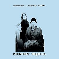 Freschard & Stanley Brinks - Midnight Tequila vinyl cover
