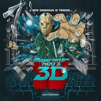 Friday The 13Th Part 3 (180G/white With Red Splatter Vinyl) O.s.t. - Friday The 13Th Part 3 vinyl cover