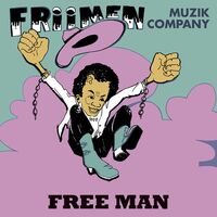 Friimen Muzik Company - Free Man (Green) vinyl cover