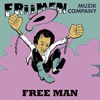 Friimen Muzik Company - Free Man vinyl cover