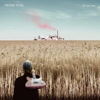 Frode Fivel - All You See