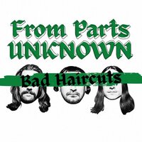 From Parts Unknown - Bad Haircuts vinyl cover