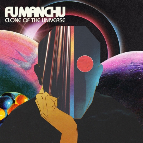 Fu Manchu - Clone Of The Universe vinyl cover