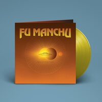 Fu Manchu - Signs Of Infinite Power (Yellow) vinyl cover