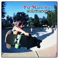 Fu Manchu - The Action Is Go! vinyl cover