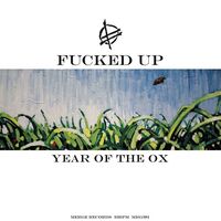 Fucked Up - Year Of The Ox vinyl cover
