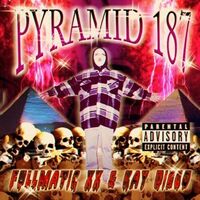 Fullmatic Xx & Kay Diego - Pyramid 187