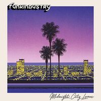 Funkindustry - Midnight City Lovers