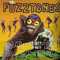 Fuzztones - Monster A Go Go vinyl cover