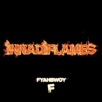 Fyahbwoy - Innadiflames vinyl cover