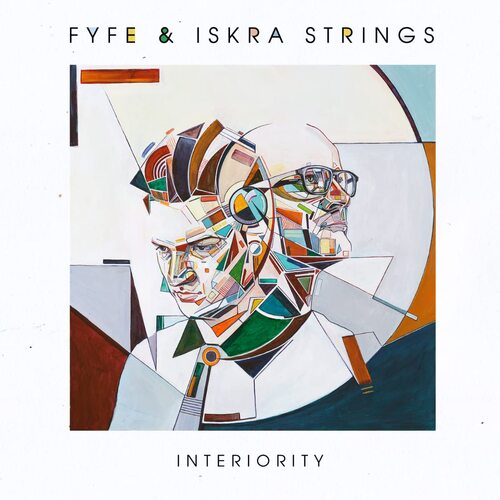 Fyfe / Iskra Strings - Interiority