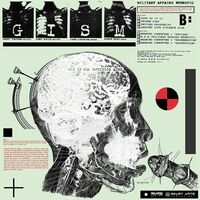 G.i.s.m. - Military Affairs Neurotic vinyl cover