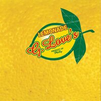 G. Love & Special Sauce - Lemonade vinyl cover