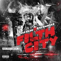 G-Mo Skee & Stu Bangas - Filth City vinyl cover