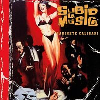 Gabinete Caligari - Subid La Musica vinyl cover