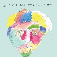 Gabriella Cohen - Full Closure And No Details vinyl cover