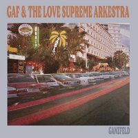 Gaf & Love Supreme Arkestra - Ganzfeld vinyl cover