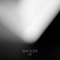 Gaiser - Iii vinyl cover