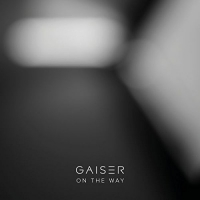 Gaiser - On The Way vinyl cover