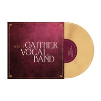 Gaither Vocal Band - Best of Gaither Vocal Band (Gold) vinyl cover
