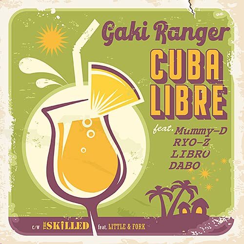 Gaki Ranger - Cuba Libre