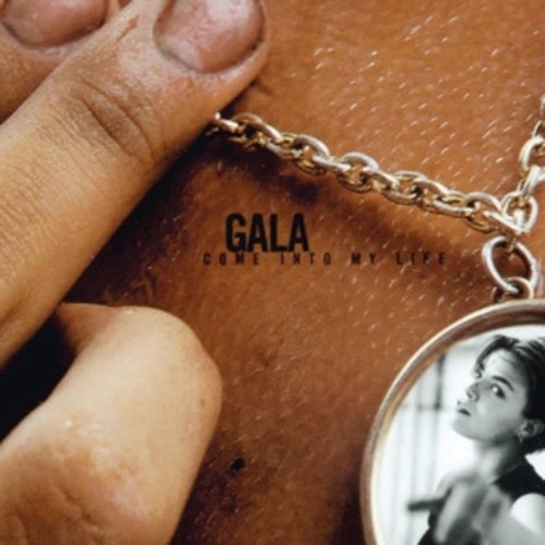 Gala - Come Into My Life: 25 Anniversary