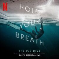 Galya Bisengalieva - Hold Your Breath: The Ice Dive vinyl cover