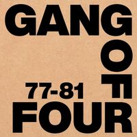 Gang Of Four - 77-81 vinyl cover