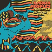 Garcia Peoples - Nightcap At Wits' End vinyl cover